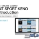 iBET Online Casino – iBIT SPORT KENO Lottery Intro 495x400
