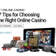 1.17 Actionable Tips for Choosing The Right Online Casino to Help You Generate More Bonuses and Cash Winnings Today 495x400
