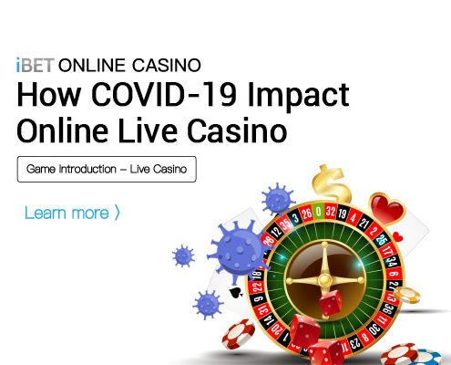 How COVID 19 Impact Online Live Casino 495x400