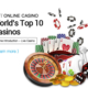 World’s Top 10 Casinos