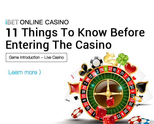ibet online casino 11 things you may need to know before entering the Casino